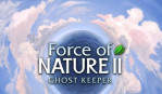 Tải Force of Nature 2: Ghost Keeper Full Miễn Phí [880MB – Đã Test 100%]