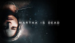 Tải Martha Is Dead Full Miễn Phí [16.4GB – Chiến Phê]